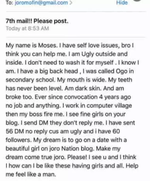 I Am Ugly Inside And Outside, Please Help Me I Want To Date Pretty Girls – Troubled Man Says